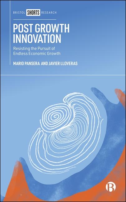 Kniha Post Growth Innovation Javier Lloveras