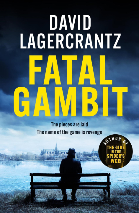 Knjiga Fatal Gambit David Lagercrantz