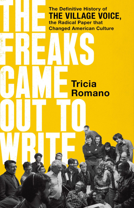 Kniha The Freaks Came Out to Write ROMANO TRICIA