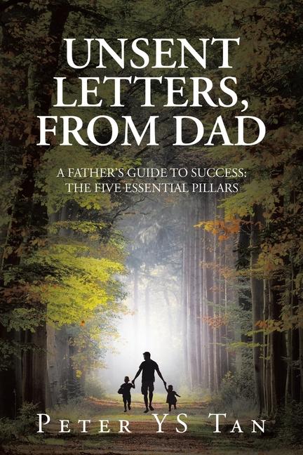 Kniha Unsent Letters, from Dad Peter YS Tan