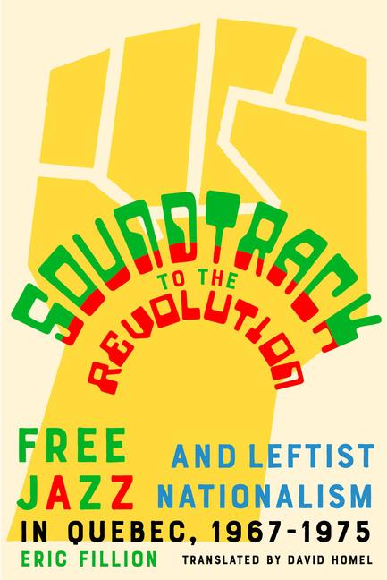 Buch Soundtrack to the Revolution David Homel