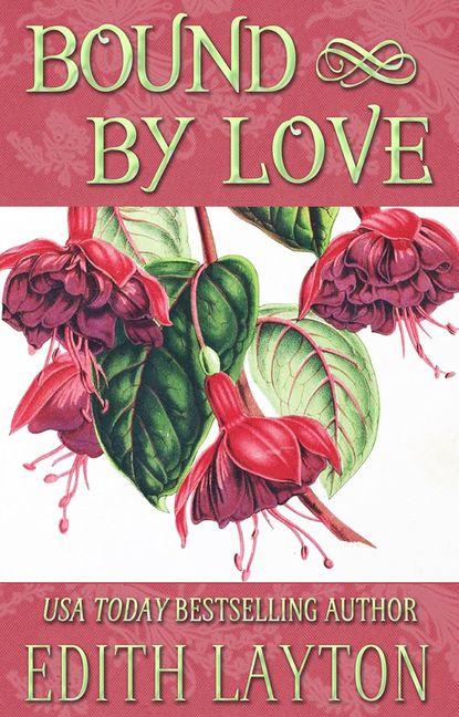 Knjiga Bound by Love LAYTON EDITH