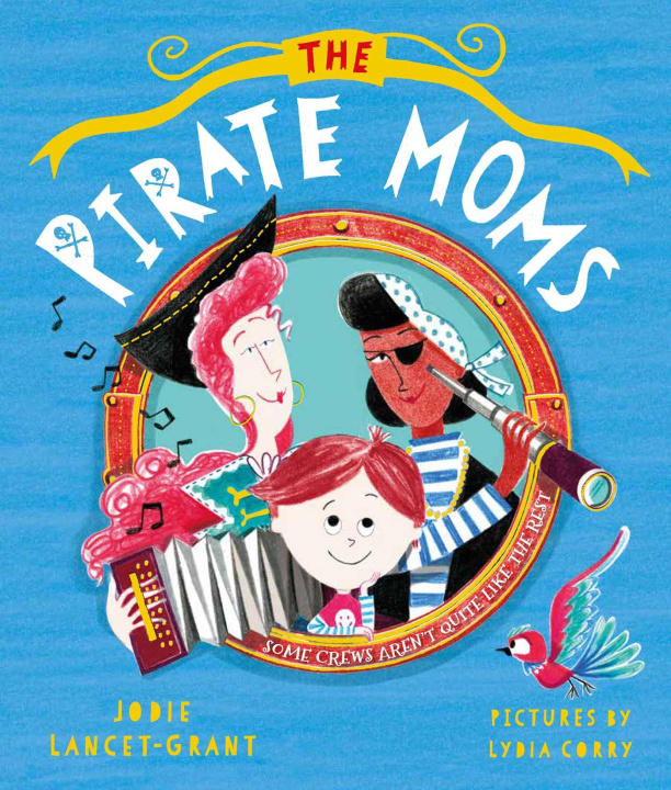 Knjiga The Pirate Moms Lydia Corry