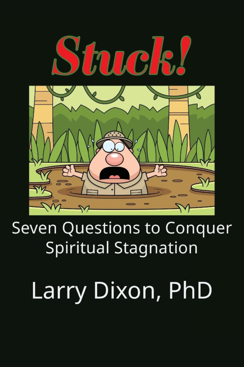 Kniha Stuck! Larry Dixon