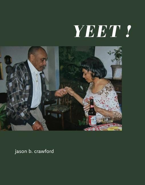 Kniha Yeet! jason b. crawford