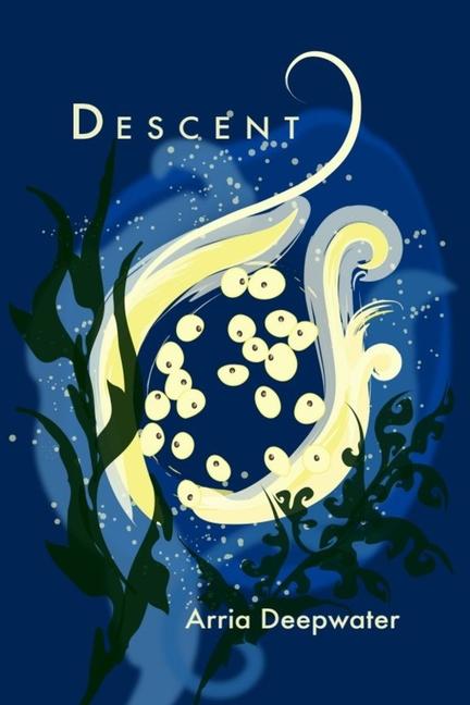 Kniha Descent Arria Deepwater