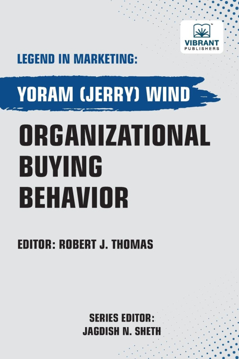 Kniha Organizational Buying Behavior Vibrant Publishers