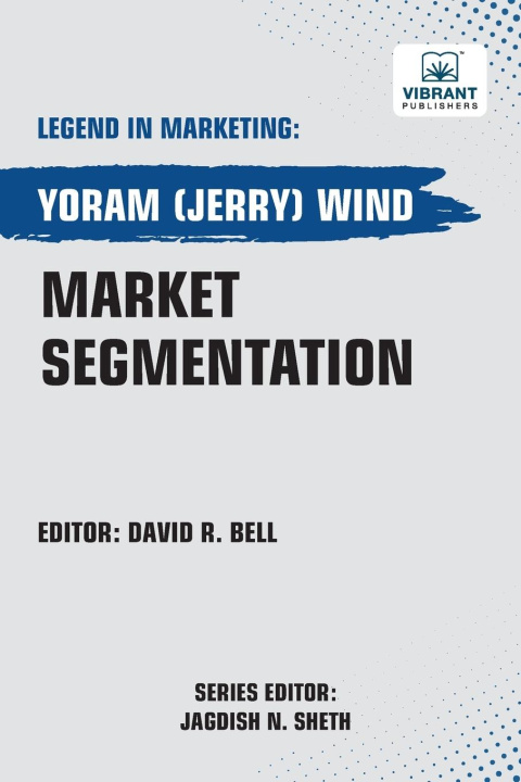 Kniha Market Segmentation Vibrant Publishers