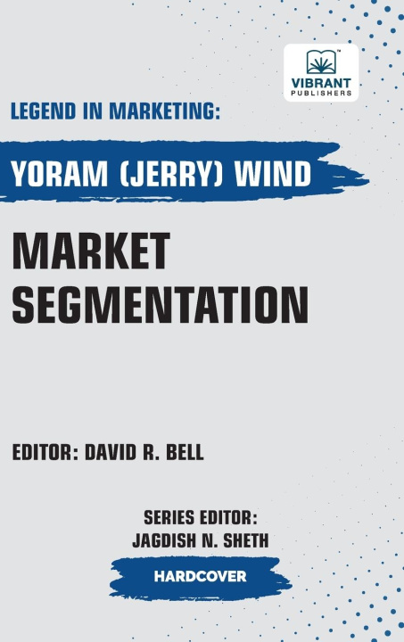 Kniha Market Segmentation Vibrant Publishers