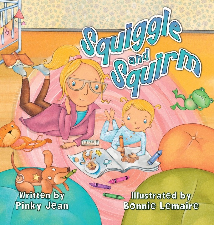 Kniha Squiggle and Squirm Bonnie Lemaire