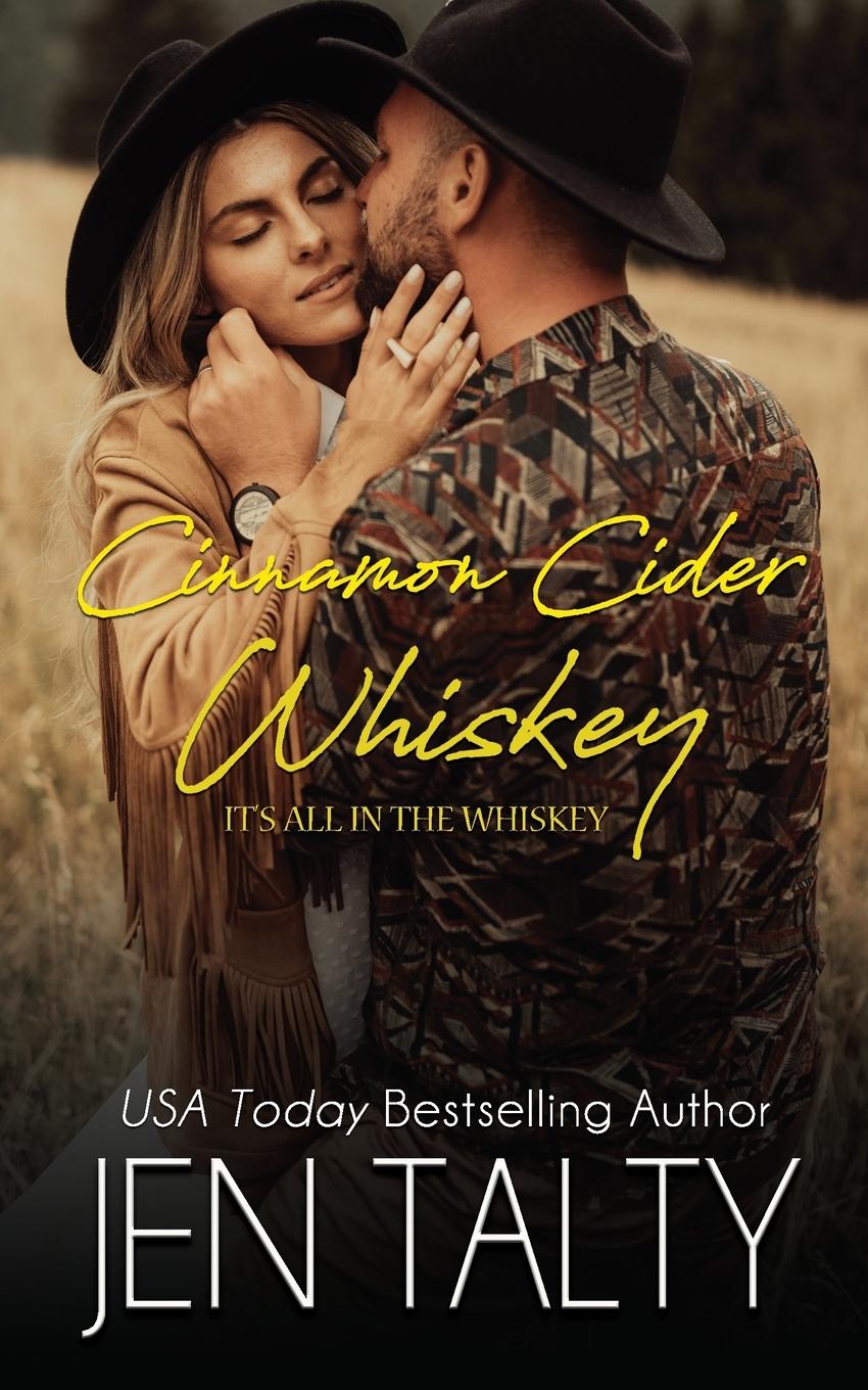 Kniha Cinnamon Cider Whiskey Jen Talty