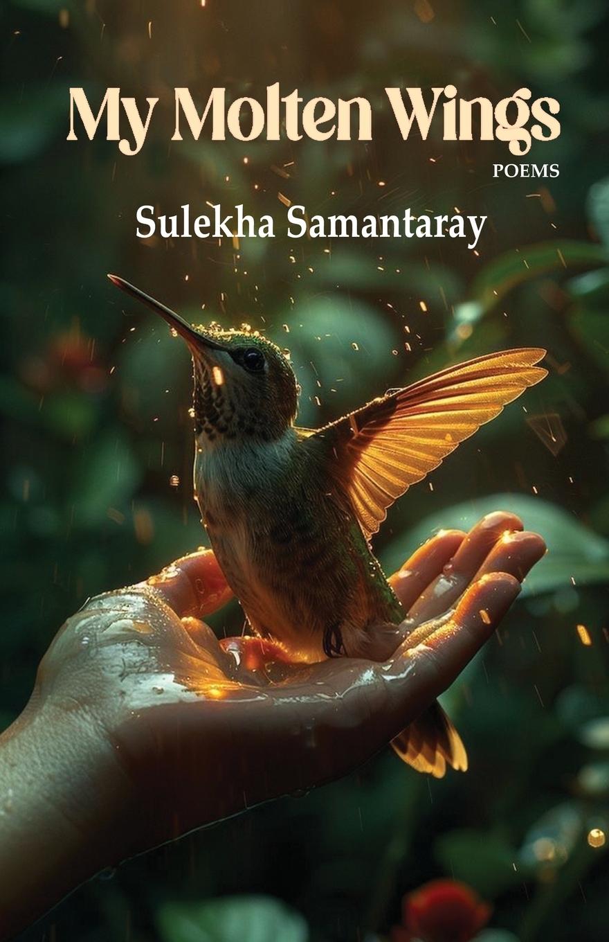 Kniha My Molten Wings Sulekha Samantaray