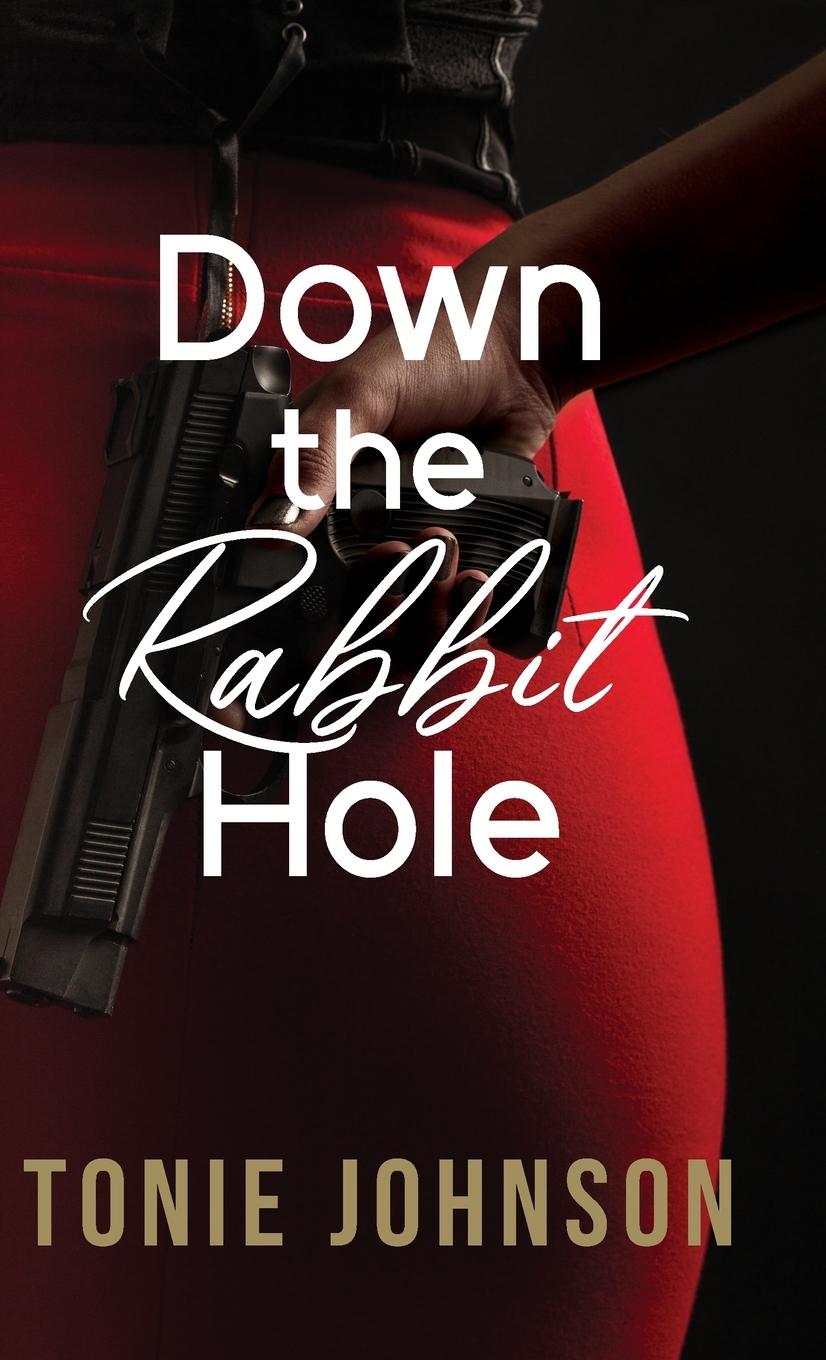 Knjiga Down the Rabbit Hole Tonie Johnson