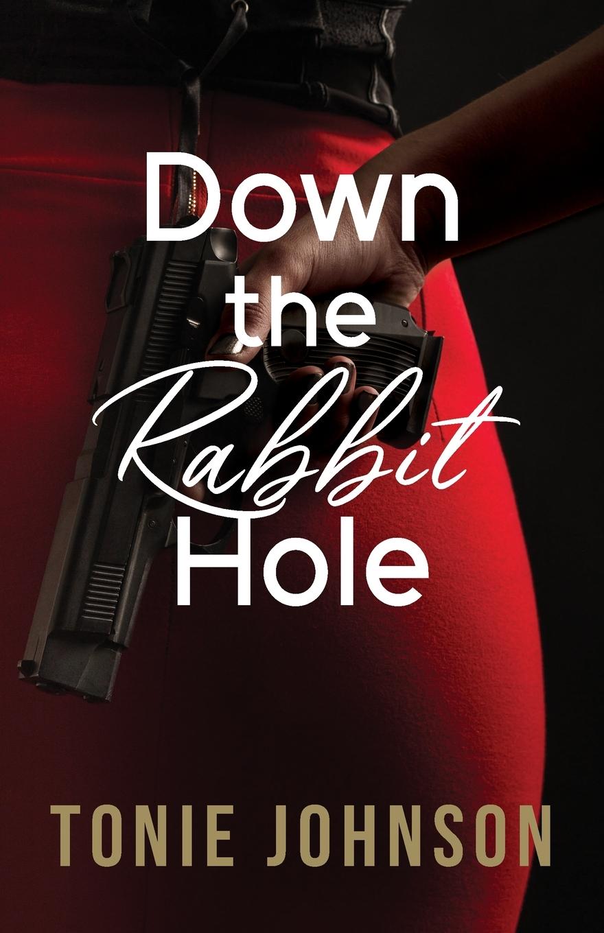 Kniha Down the Rabbit Hole Tonie Johnson