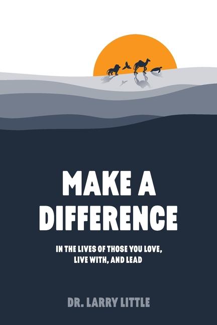 Knjiga Make A Difference Dr. Larry Little