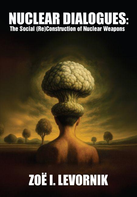Knjiga Nuclear Dialogues Zoe I. Levornik