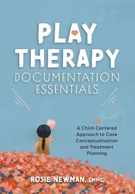 Kniha Play Therapy Documentation Essentials 