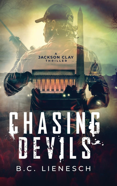 Kniha Chasing Devils B.C. Lienesch