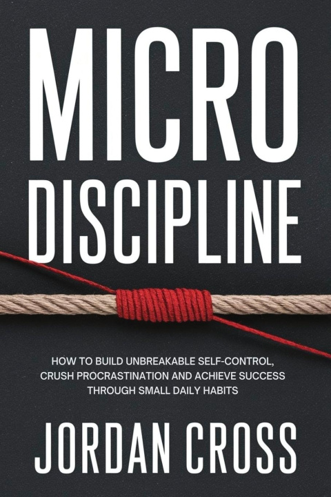 Kniha Micro Discipline Jordan Cross