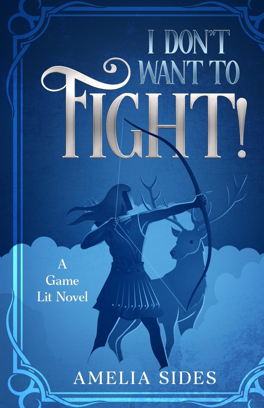 Kniha I don't want to fight! Amelia Sides