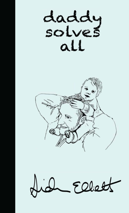 Knjiga Daddy Solves All Aidan Elliott