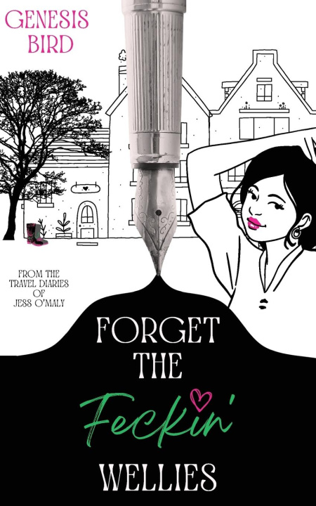 Libro Forget the Feckin' Wellies 