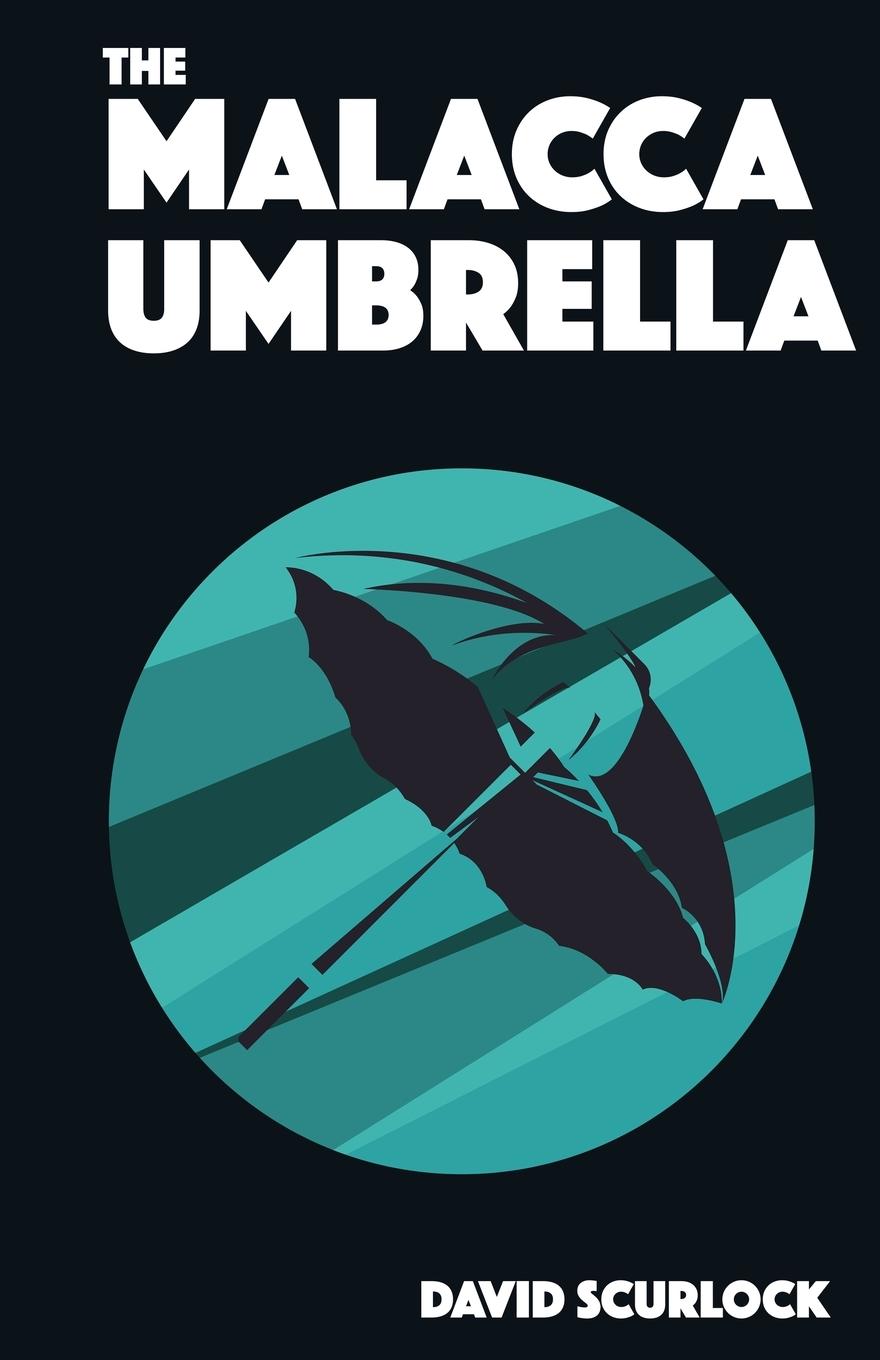 Kniha The Malacca Umbrella David Scurlock