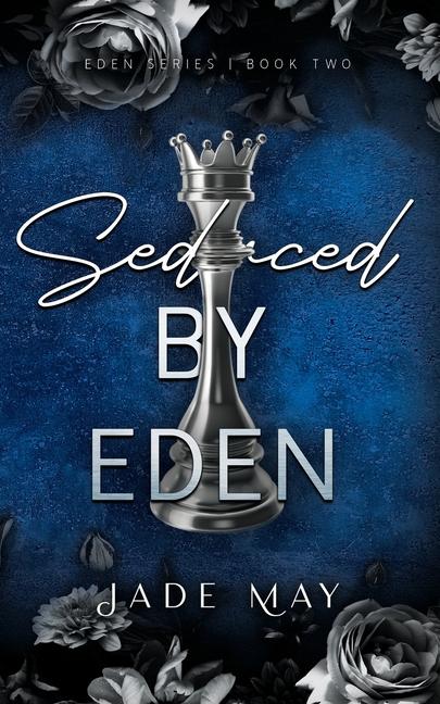 Knjiga Seduced by Eden Jade May