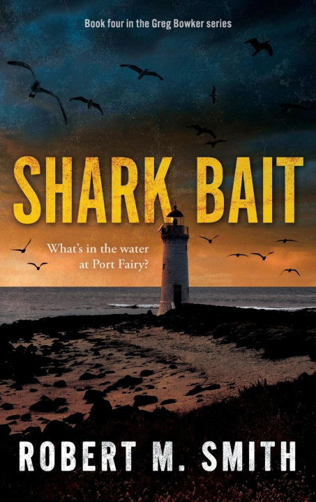 Kniha Shark Bait Robert M Smith