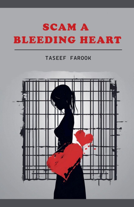 Kniha Scam a Bleeding Heart Taseef Farook