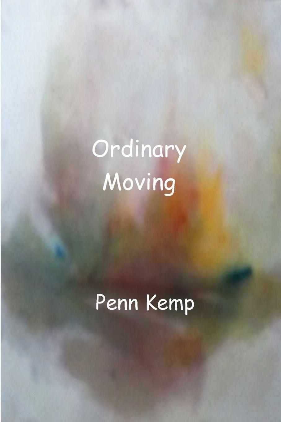Kniha Ordinary Moving Penn Kemp