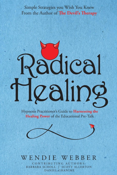Kniha Radical Healing Scholl
