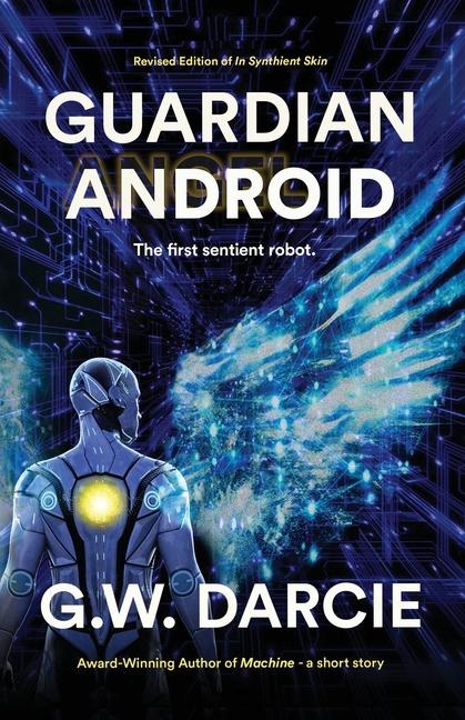 Kniha Guardian Android G. W. DARCIE