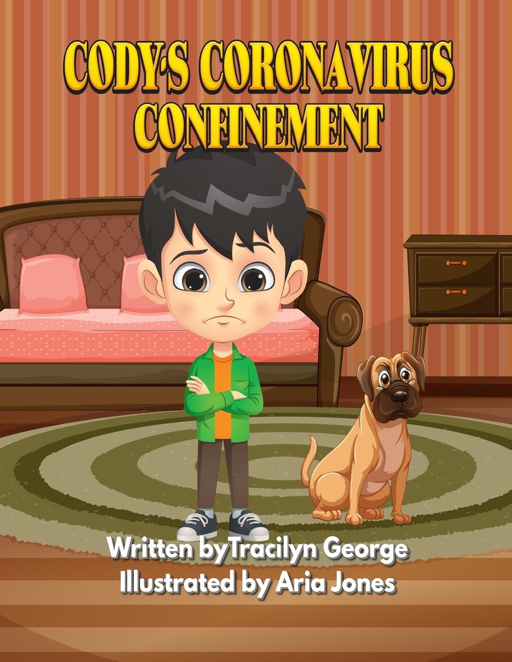 Kniha Cody's Coronavirus Confinement Tracilyn George