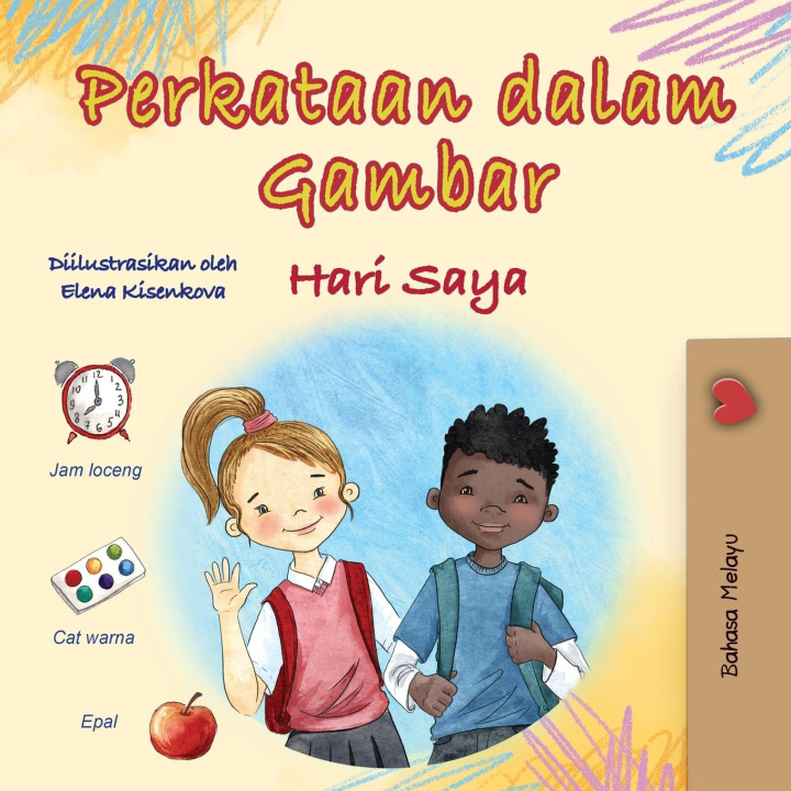 Libro Words in Pictures - My Day (Malay Children's Book) KidKiddos Books