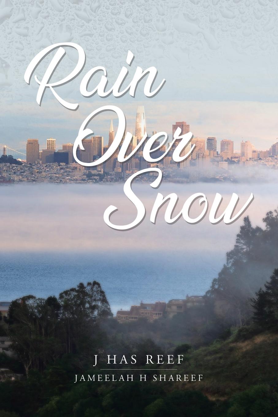 Kniha Rain Over Snow J Has Reef