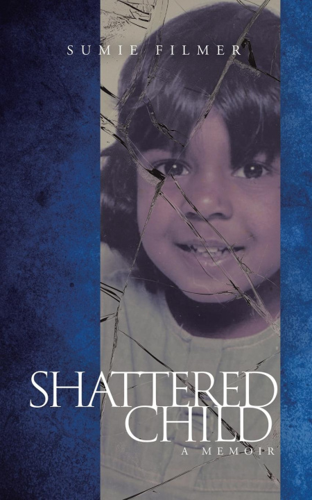 Book Shattered Child Sumie Filmer