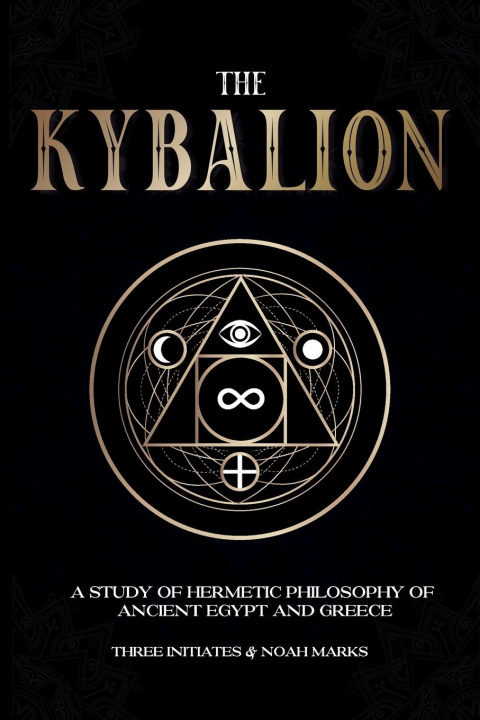 Книга The Kybalion Three Initiates
