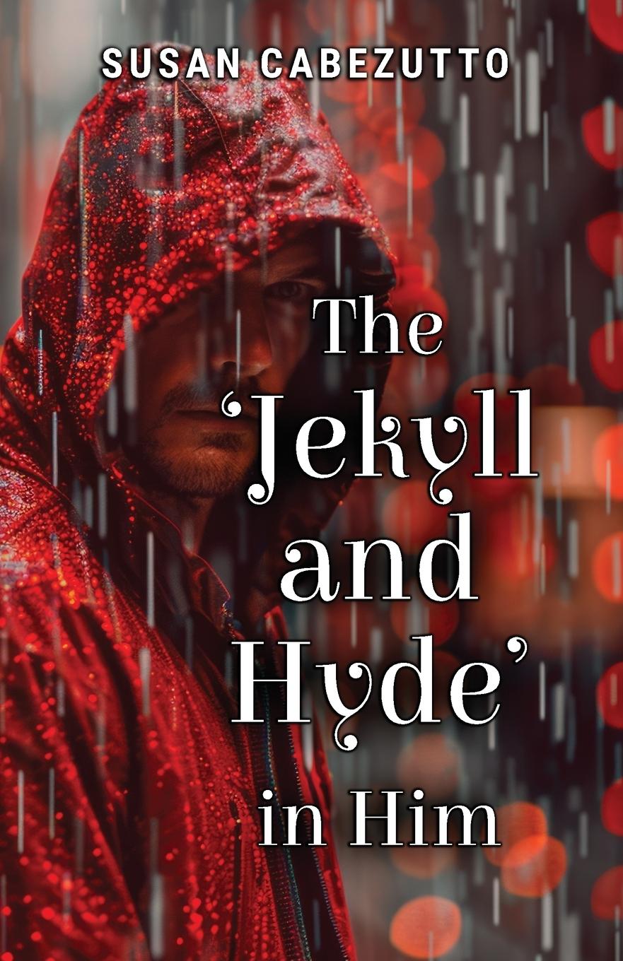 Kniha The 'Jekyll and Hyde' in Him Susan Cabezutto