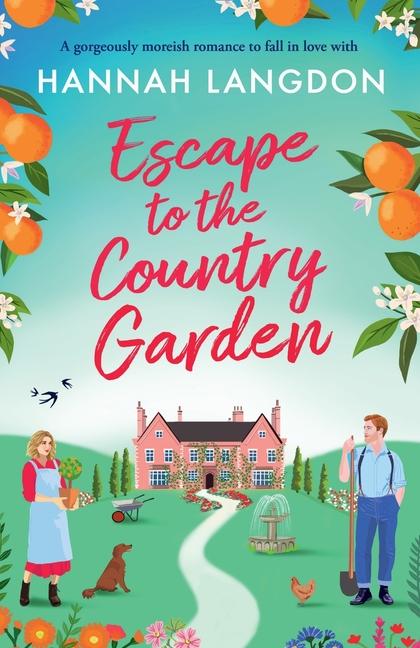 Knjiga Escape to the Country Garden Hannah Langdon
