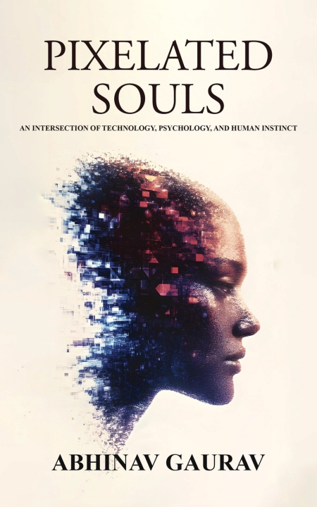 Kniha Pixelated Souls Abhinav Gaurav