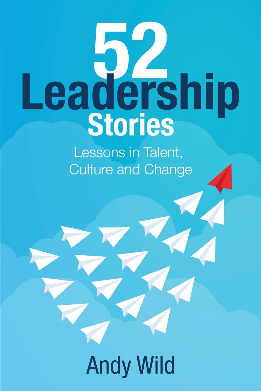 Kniha 52 Leadership Stories Andy Wild