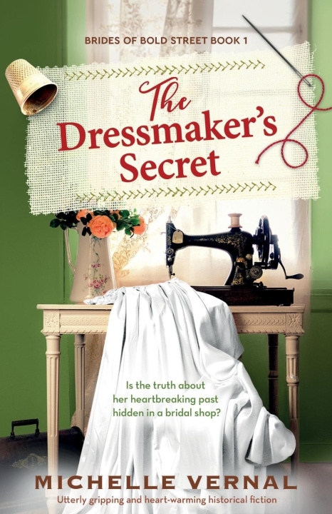 Knjiga The Dressmaker's Secret Michelle Vernal