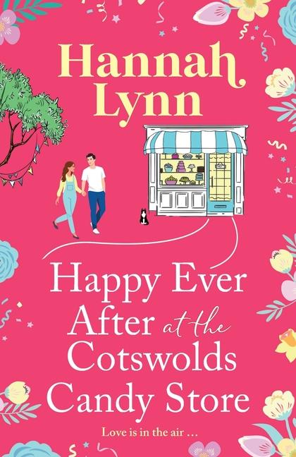 Libro Happy Ever After at the Cotswolds Candy Store Hannah Lynn