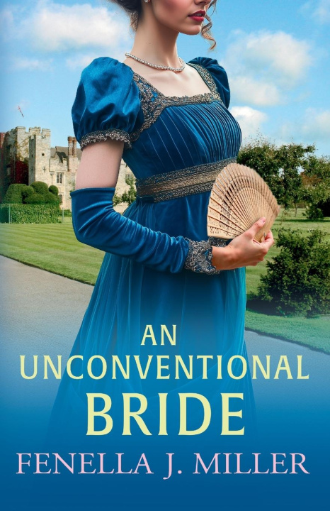 Kniha An Unconventional Bride Fenella J. Miller