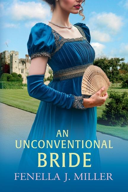 Kniha An Unconventional Bride Fenella J. Miller