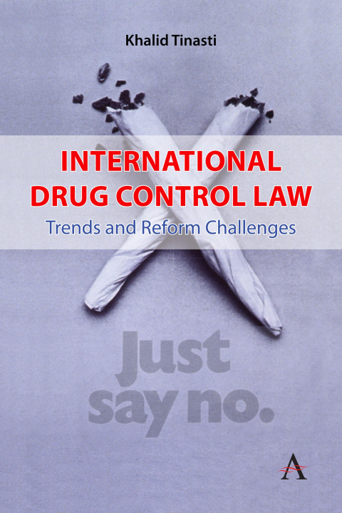 Kniha International Drug Control Law Khalid Tinasti