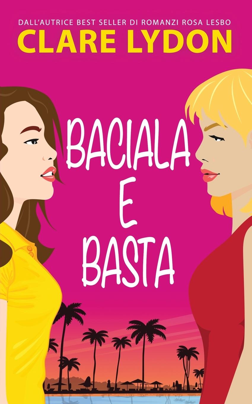 Książka Baciala E Basta Clare Lydon