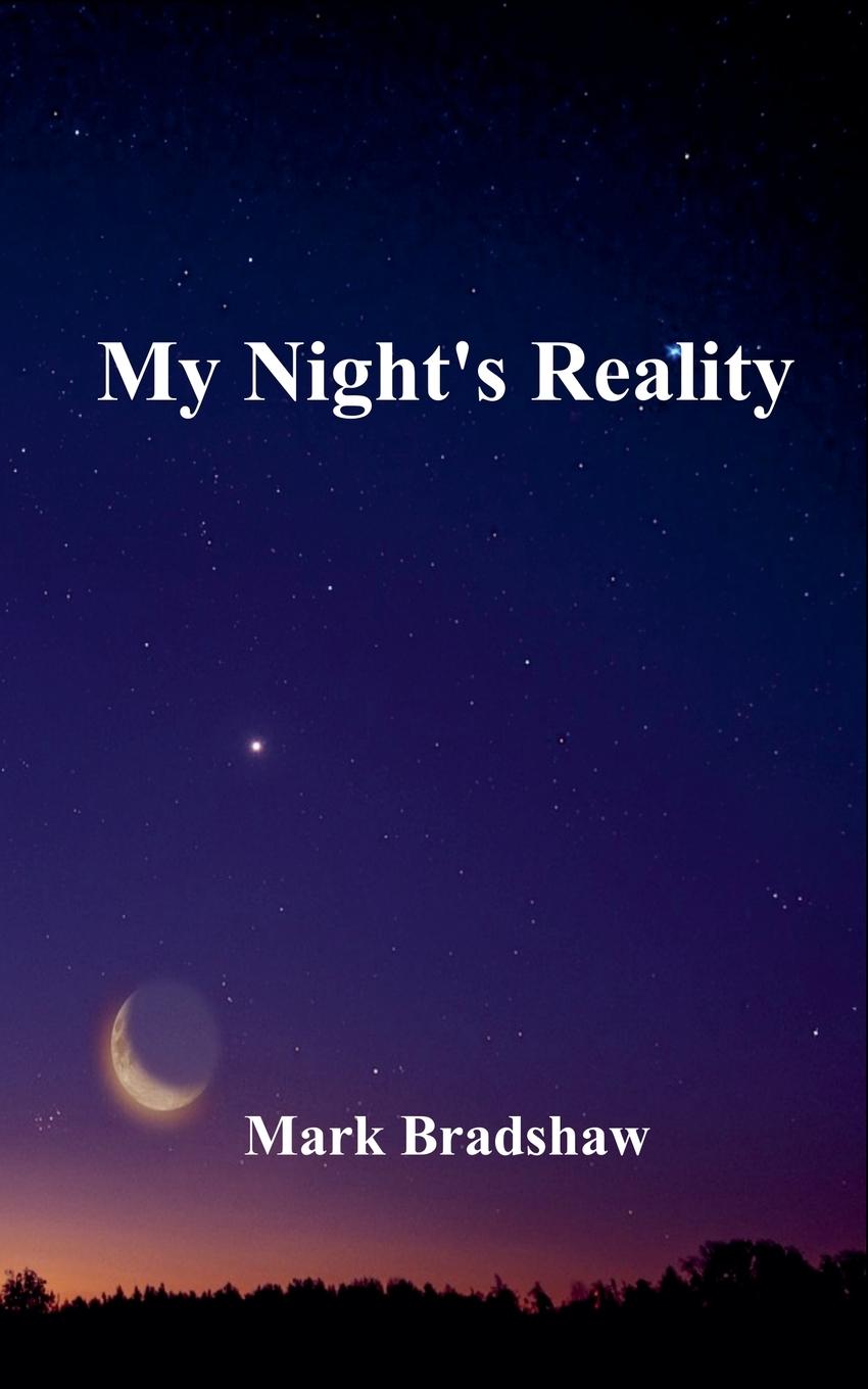 Kniha My Night's Reality Mark Bradshaw