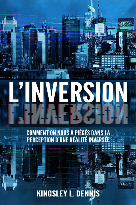 Kniha L'Inversion Kingsley L. Dennis